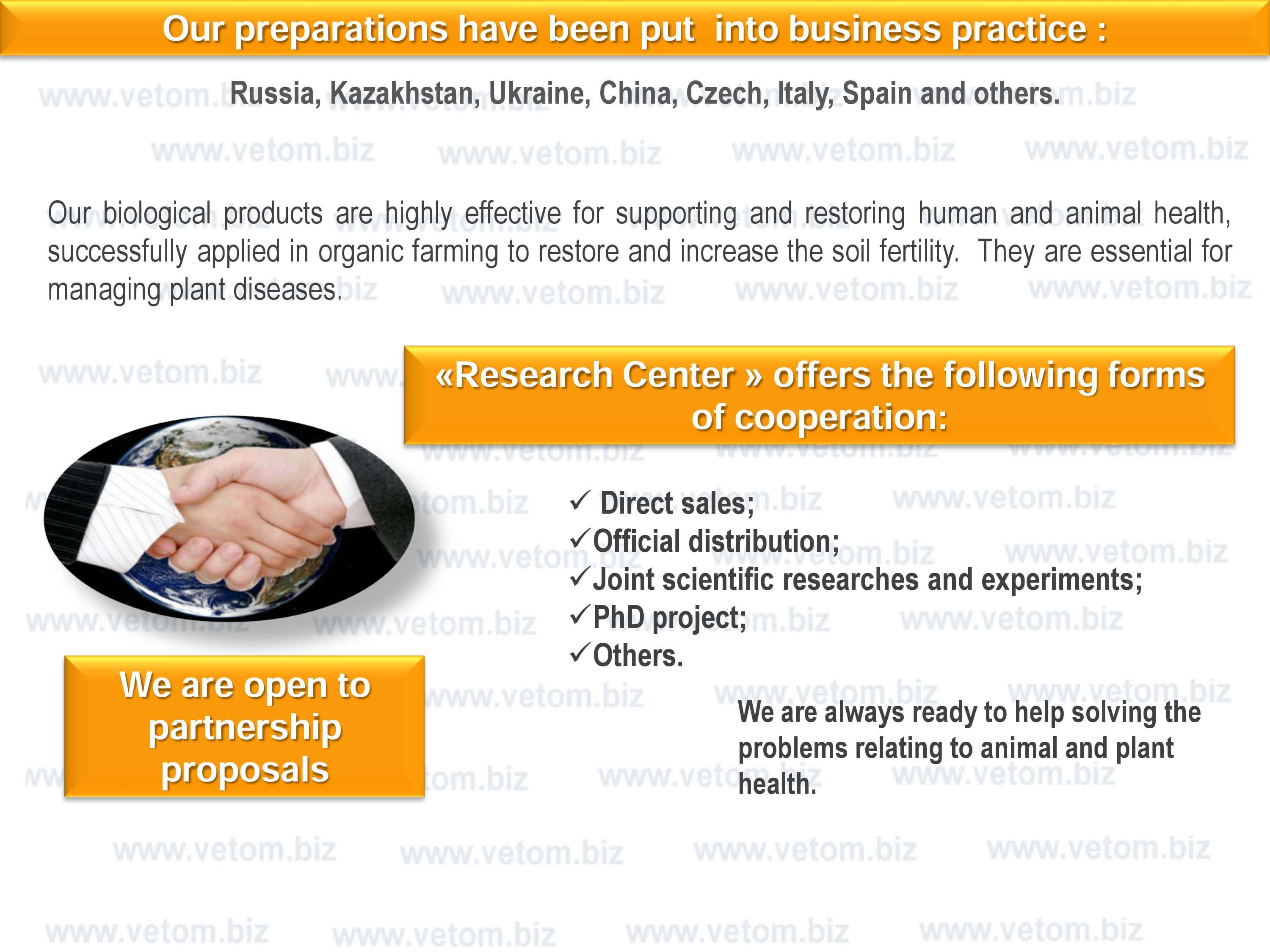 We are always ready to help solving the
problems relating to animal and plant health. We are open to partnership proposals